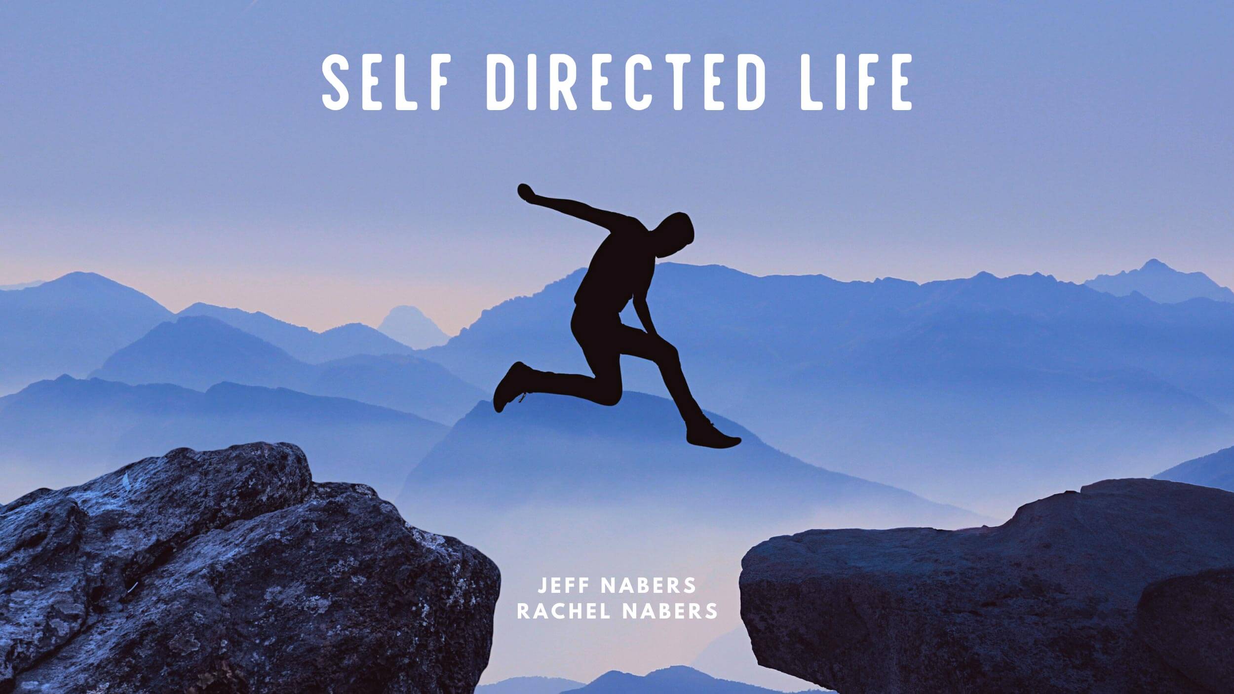 Self Directed Life Podcast